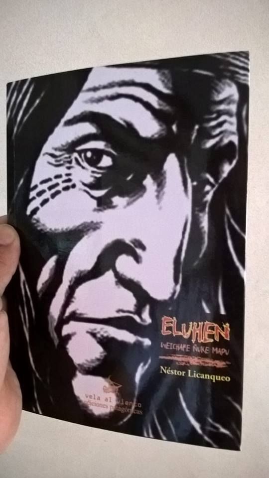 Se publico el libro: Eluhen - Weicahfe Ñuke Mapu