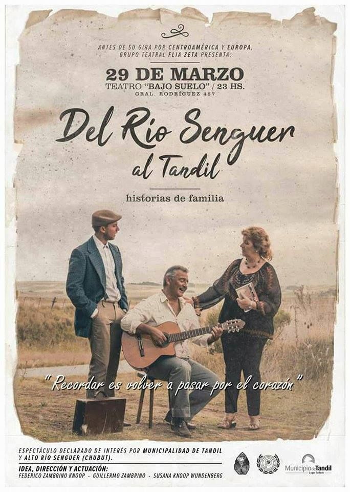 "Del Río Senguer al Tandil" - Historias de familia