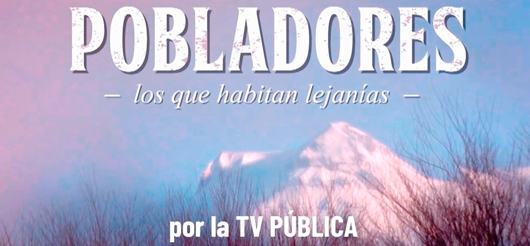 Pobladores que habitan lejanias llegó a la TV Pública Nacional